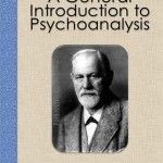 The Books of Psychoanalysis 4 A General Introduction To Psychoanalysis Sigmund Freud