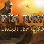 Grim Dawn Forgotten Gods