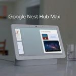 Google Nest Hub Max 3 Google Nest Hub Max